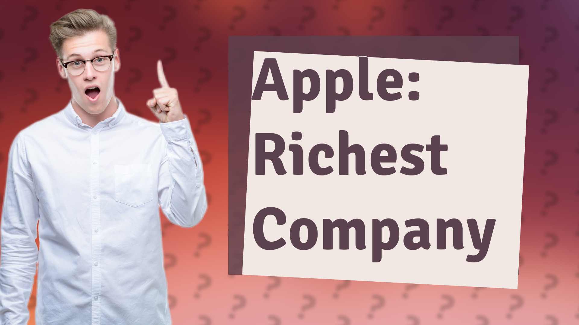 Apple: Richest Company