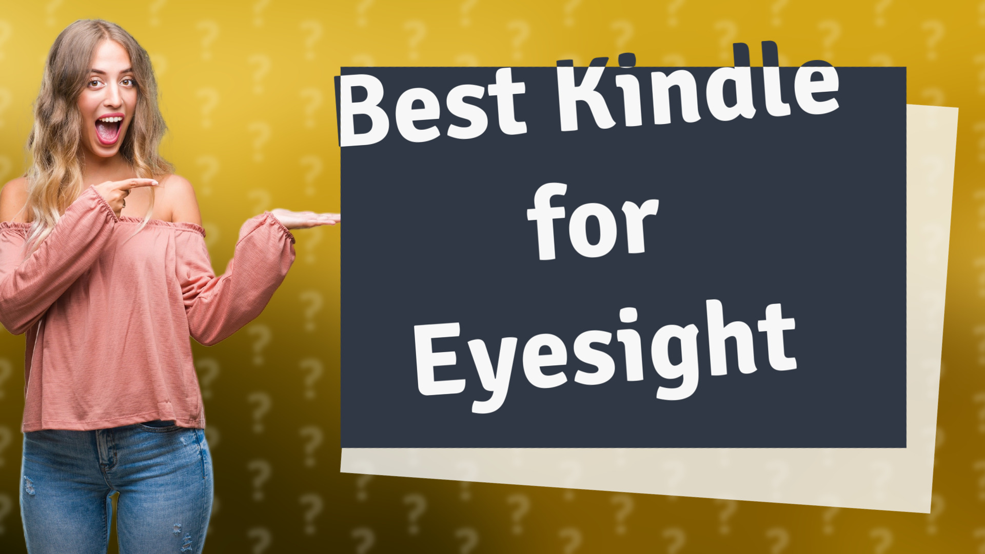 Best Kindle for Eyesight
