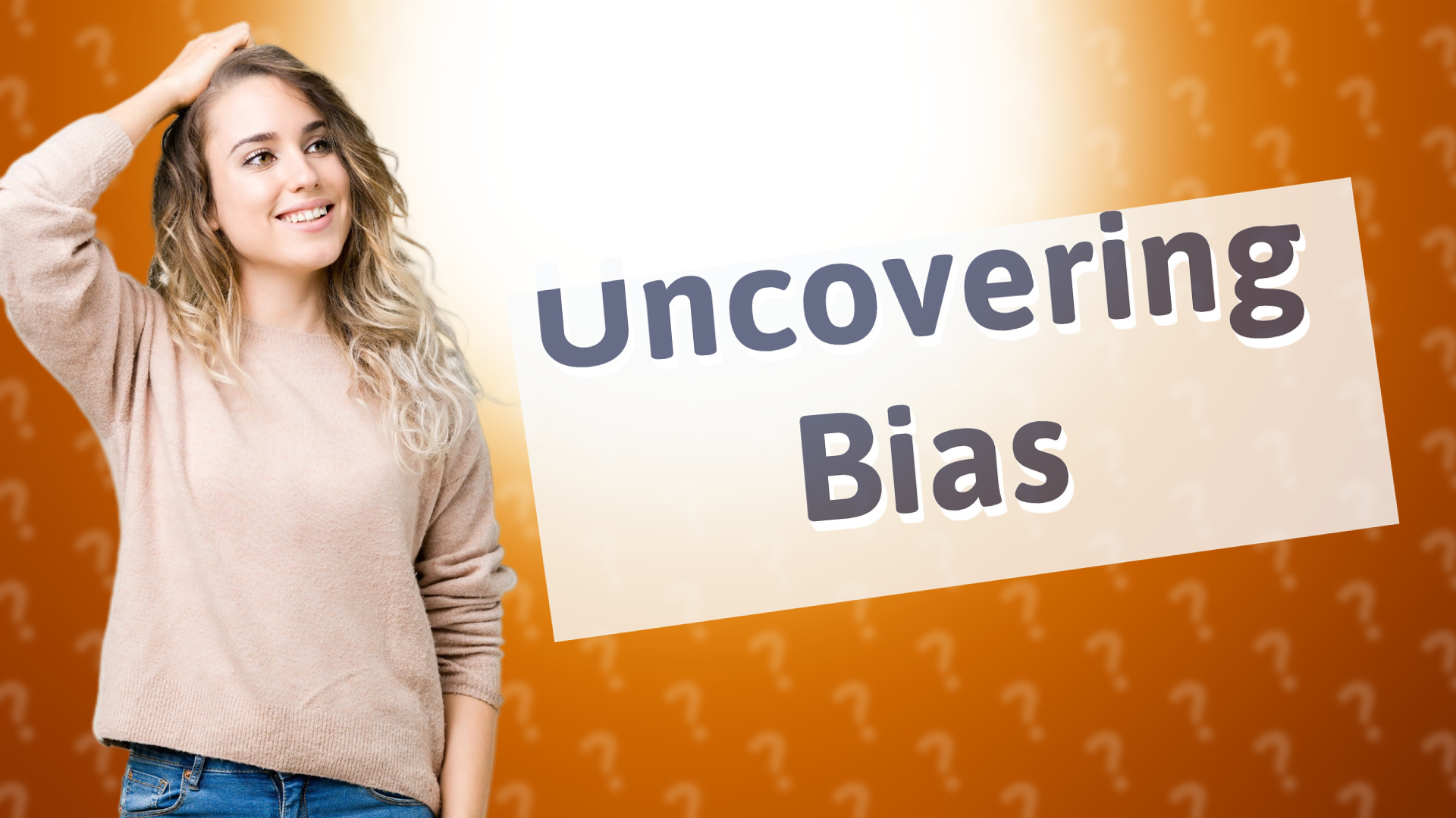 Uncovering Bias