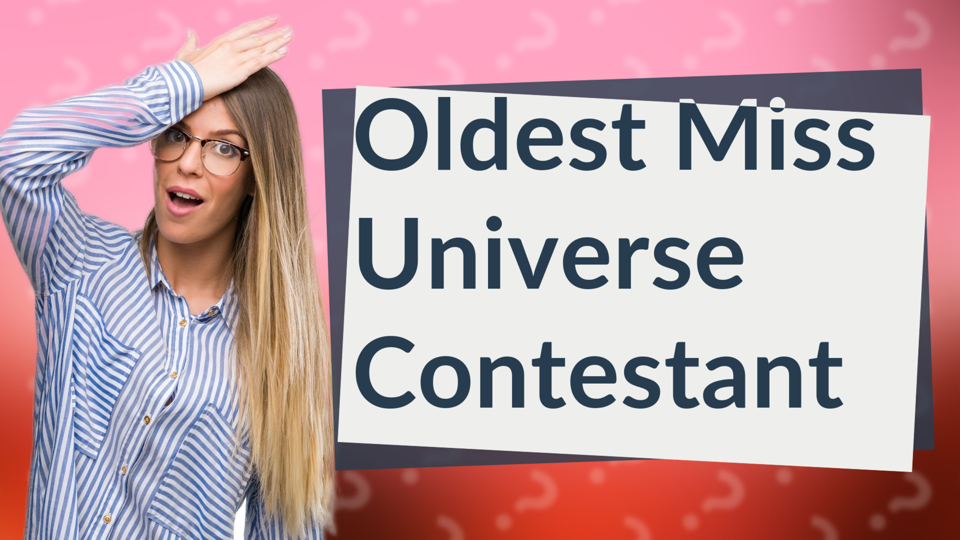 Oldest Miss Universe Contestant