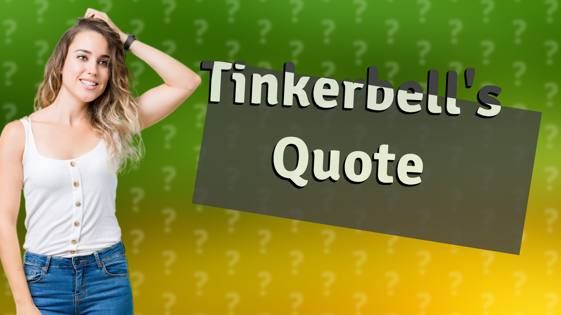 Tinkerbell's Quote