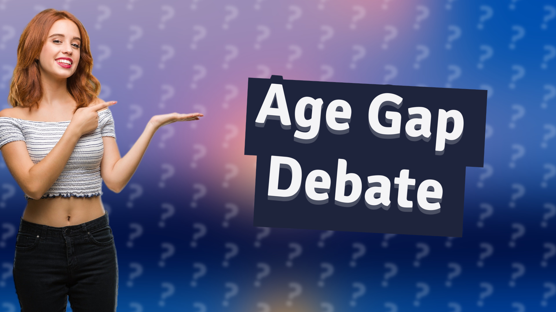 Age Gap Debate