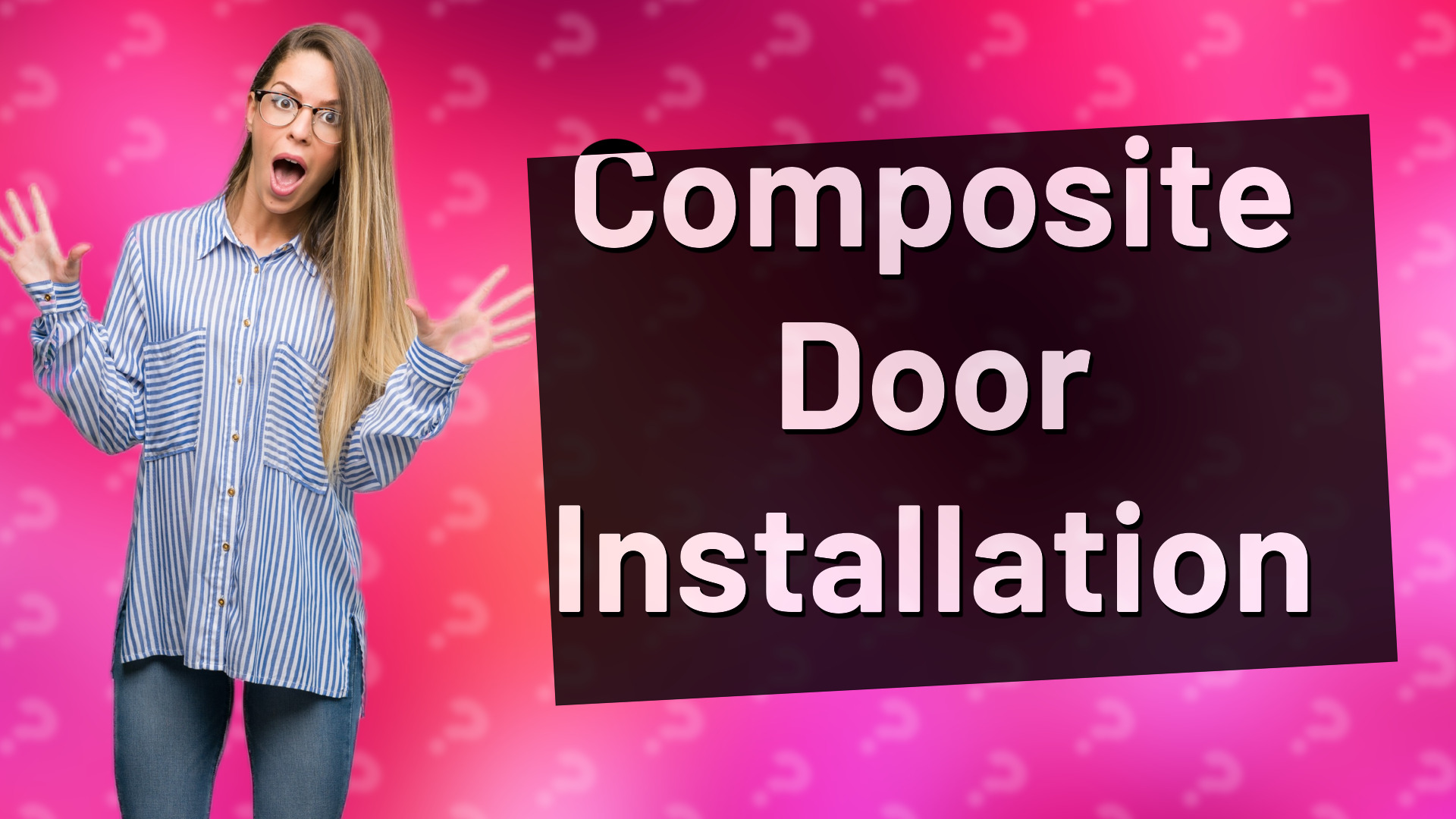 Composite Door Installation