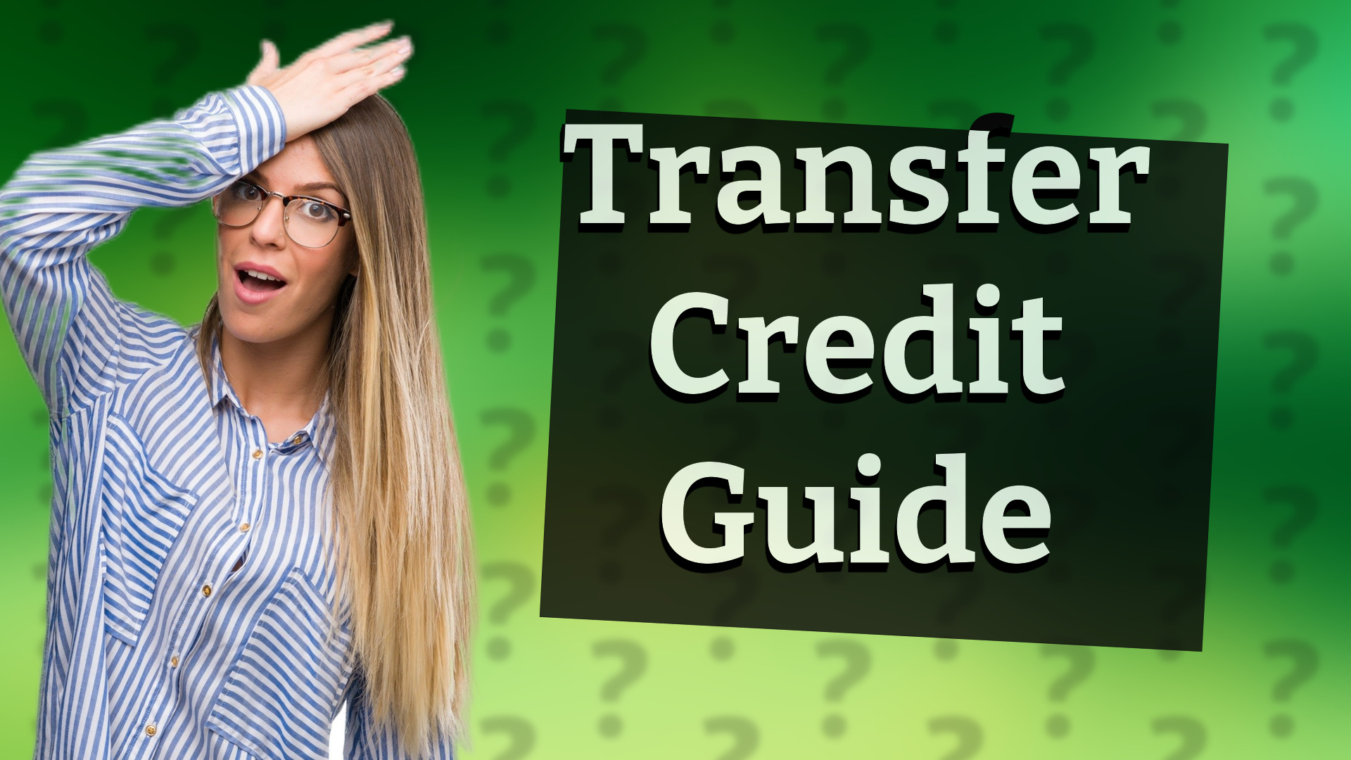 Transfer Credit Guide