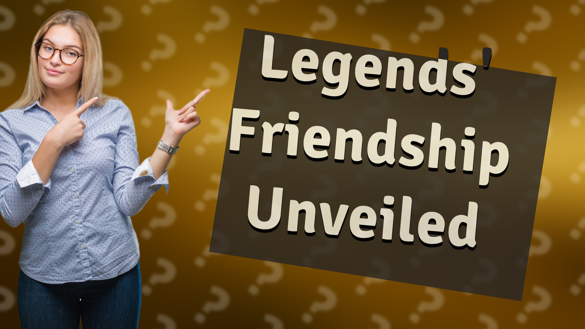 Legends' Friendship Unveiled