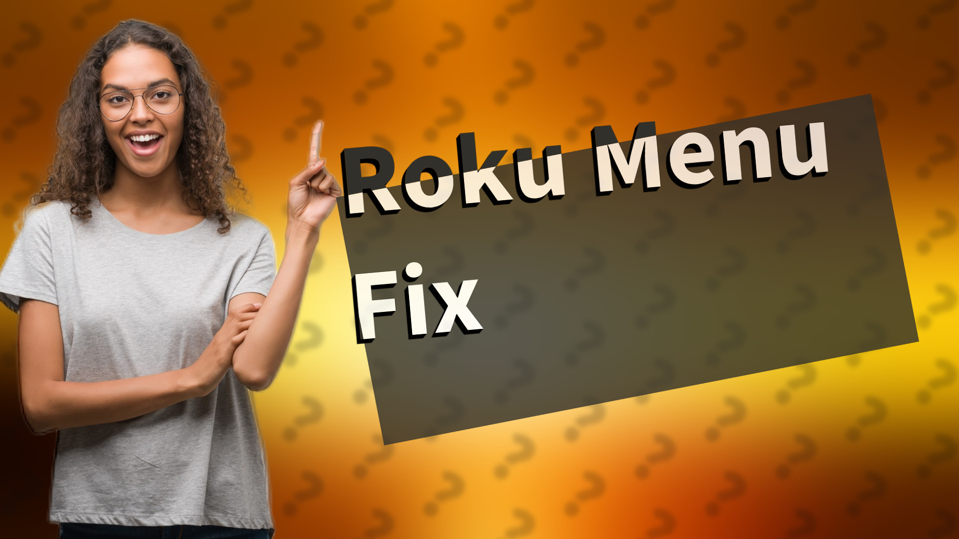 Roku Menu Fix