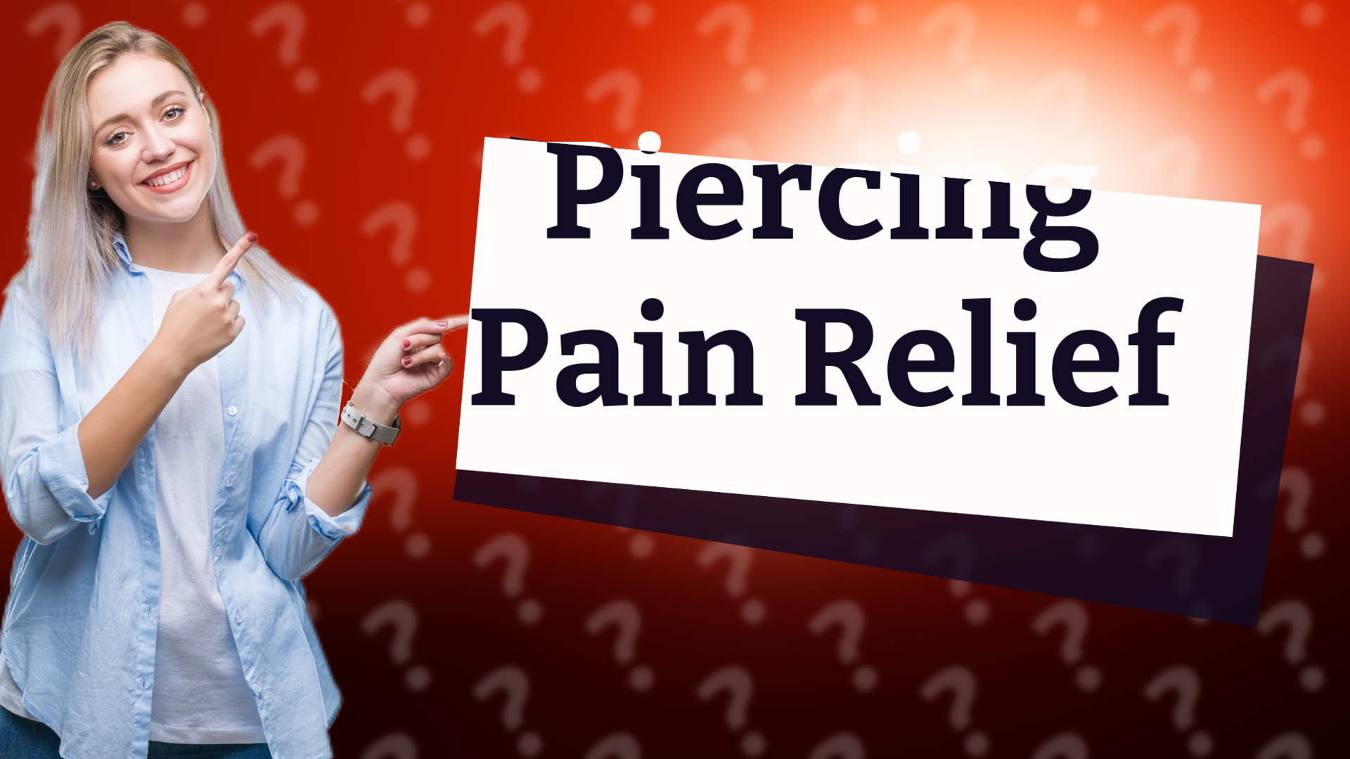 Piercing Pain Relief