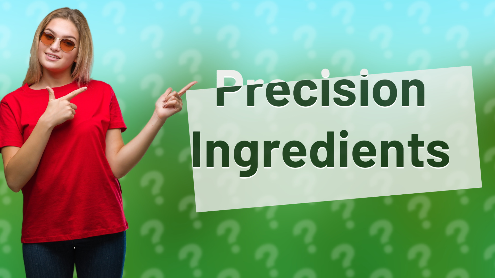 Precision Ingredients