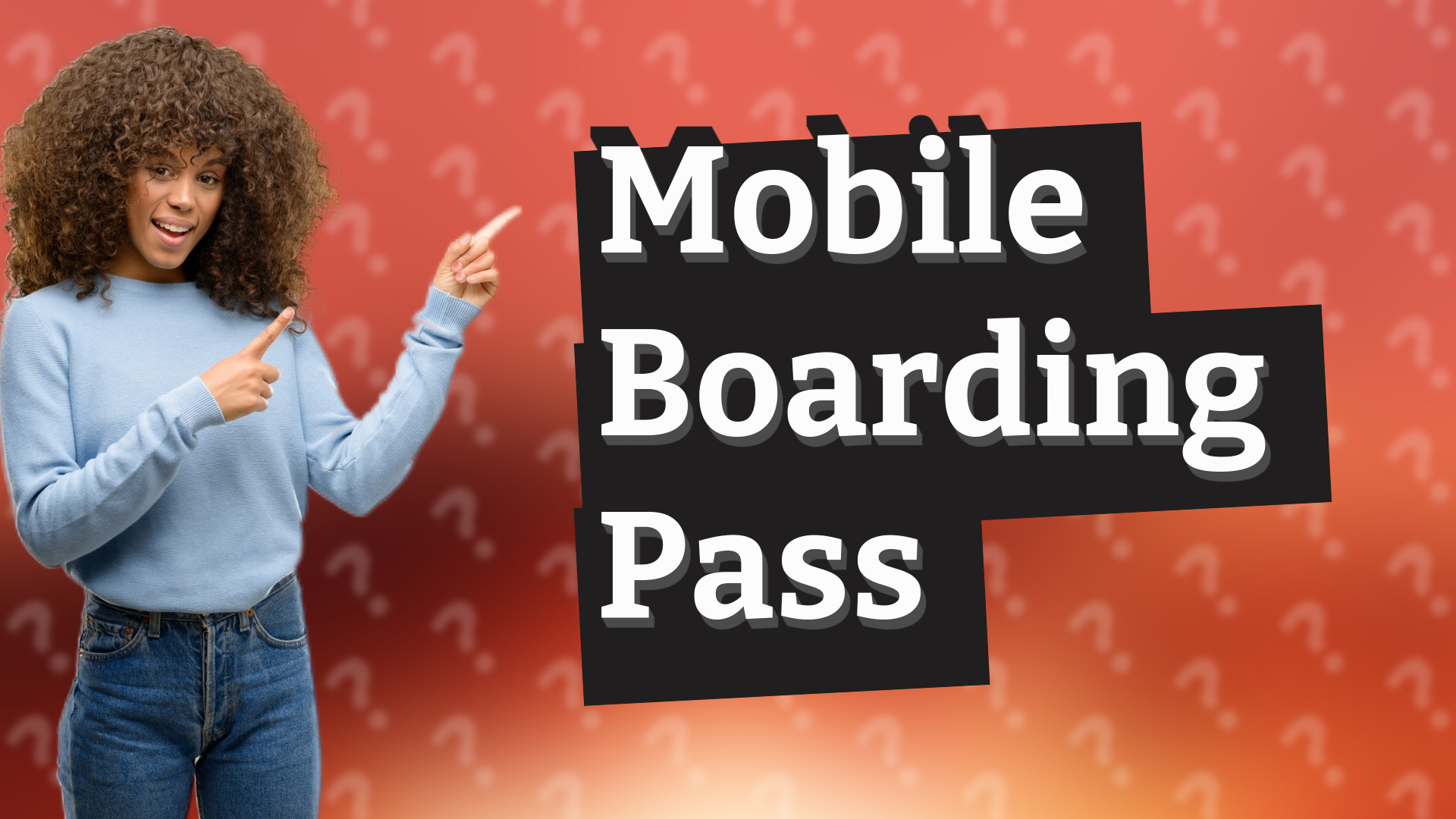 Mobile Boarding Pass