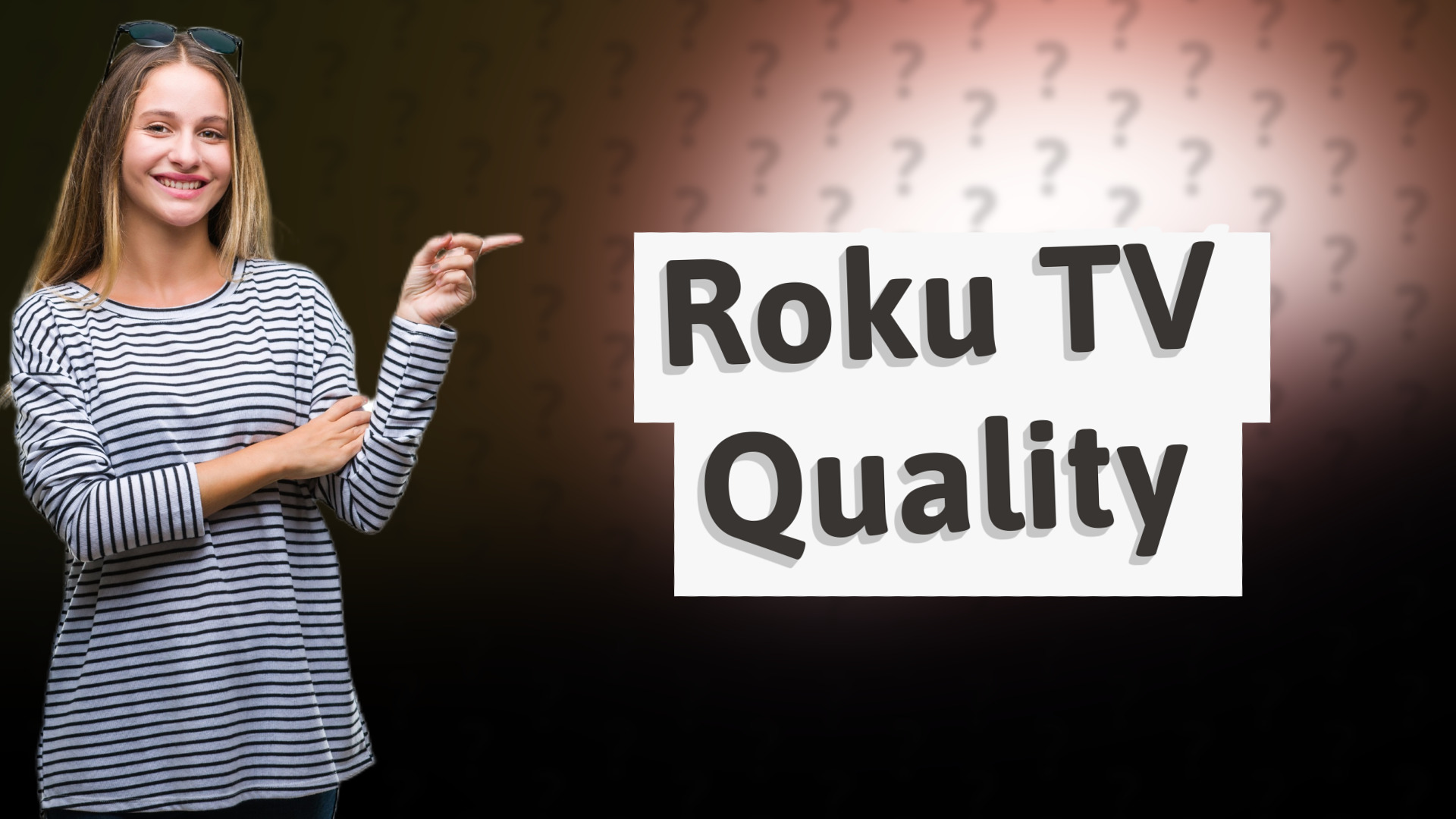 Roku TV Quality