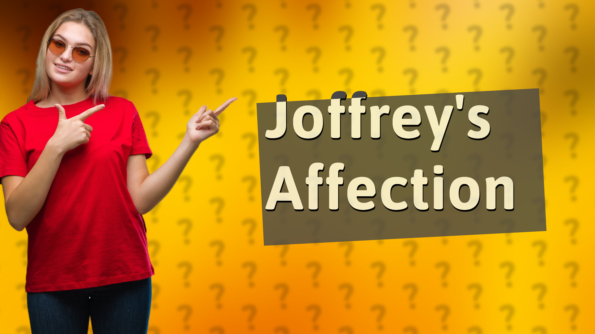 Joffrey's Affection