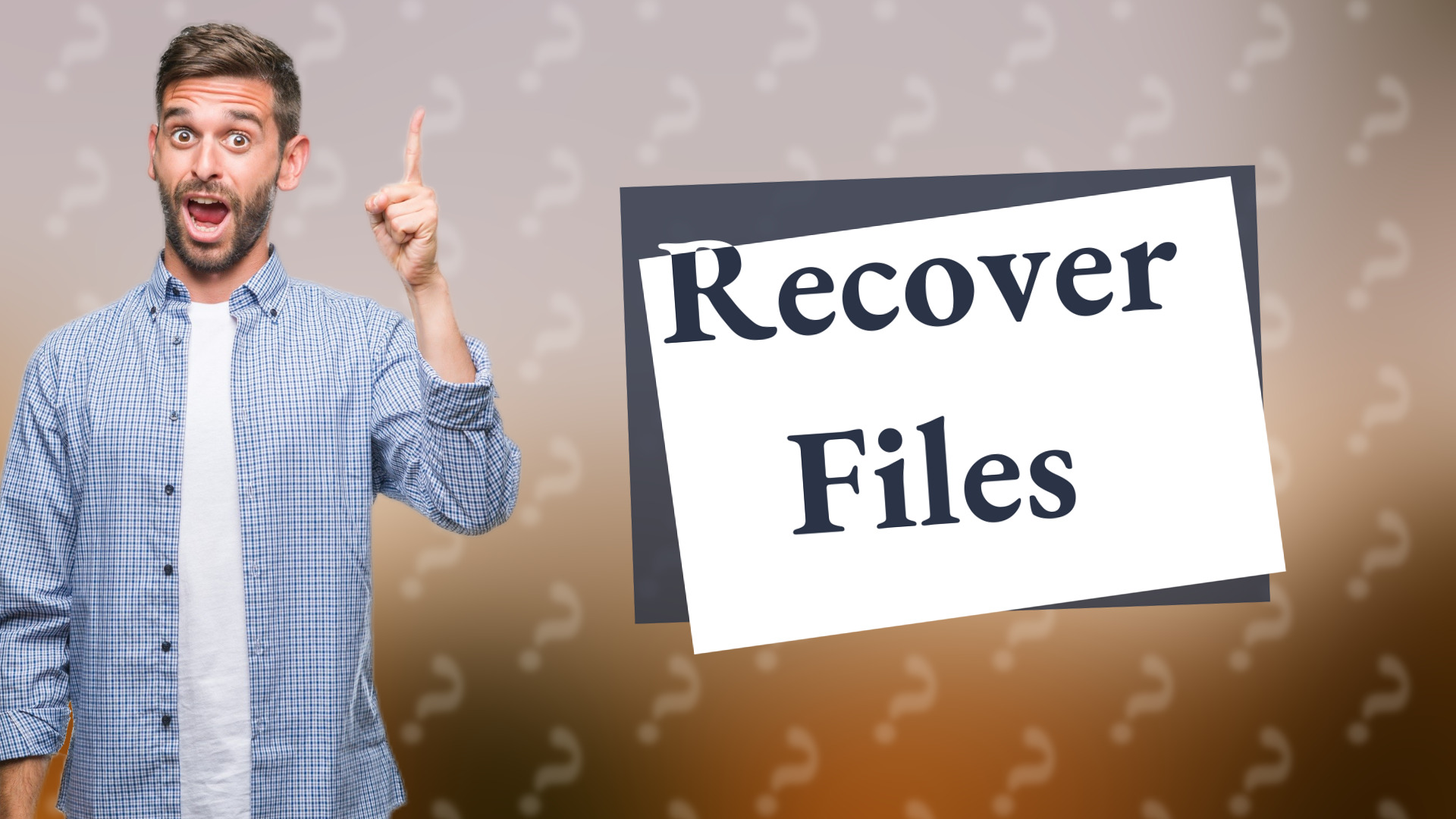 Recover Files