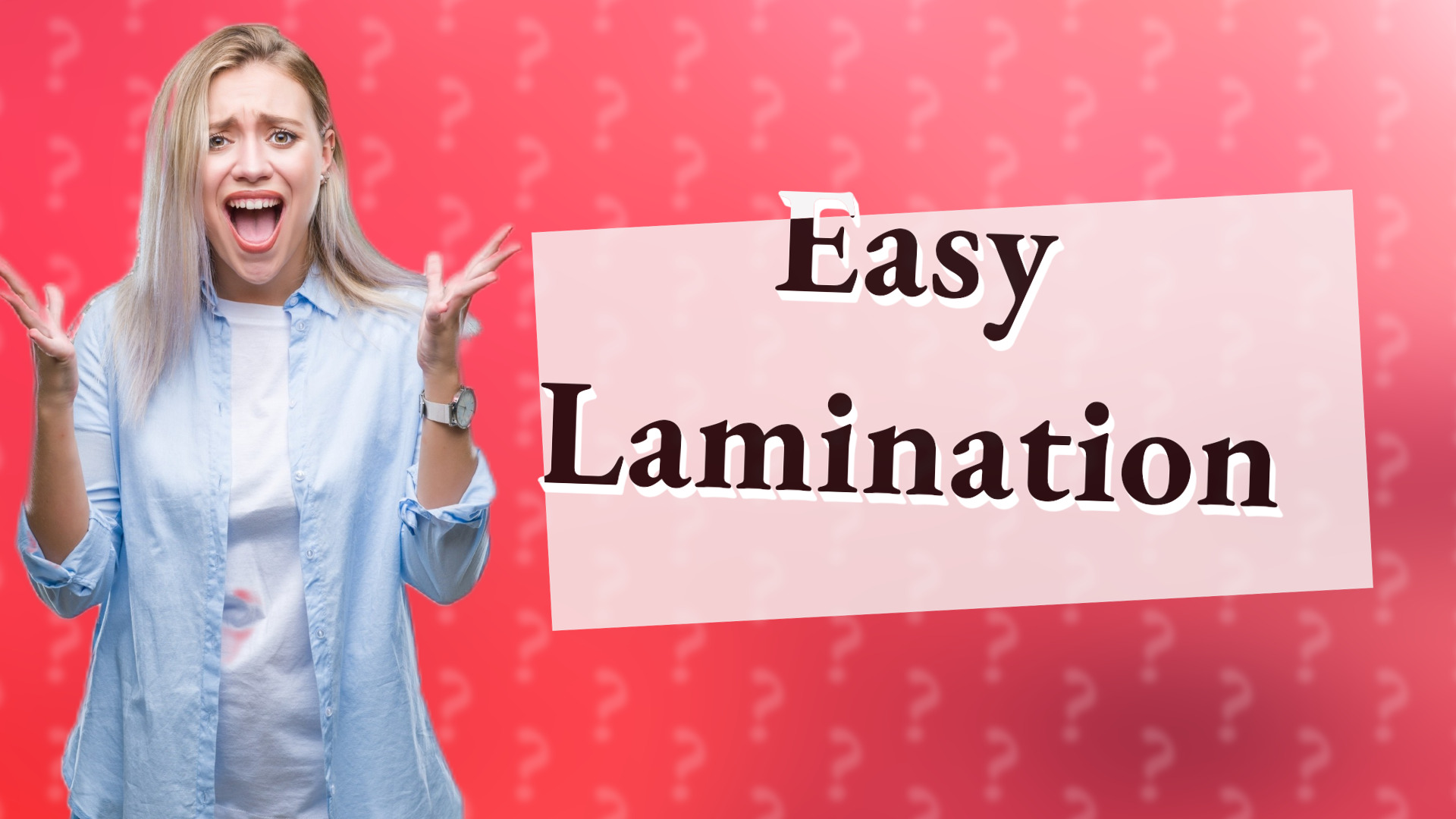 Easy Lamination