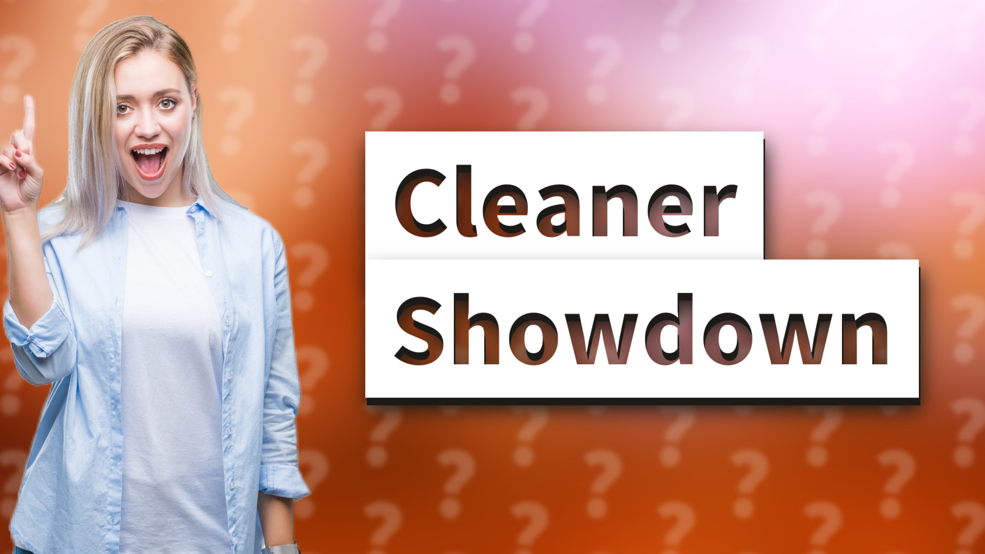 Cleaner Showdown