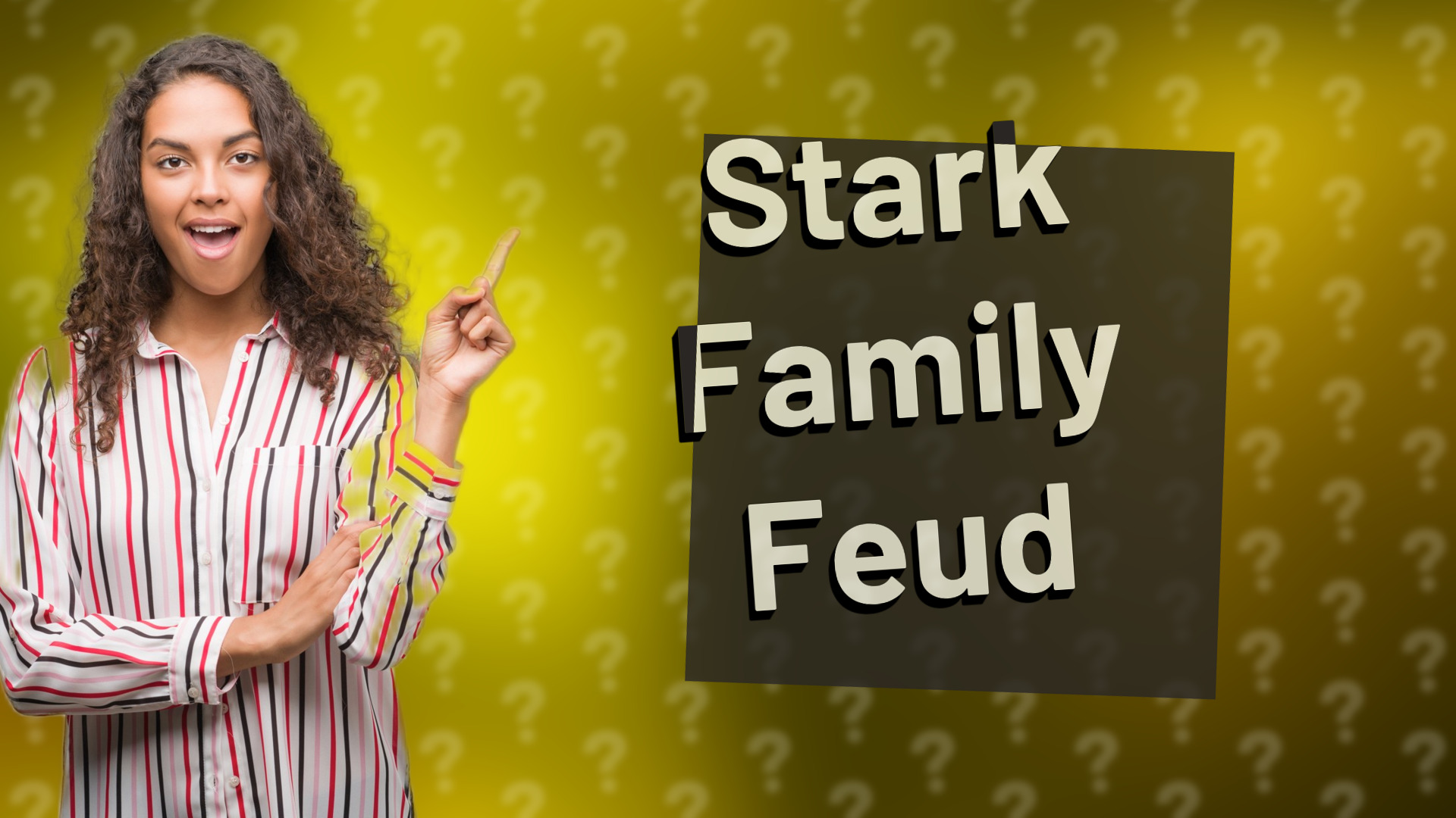 Stark Family Feud