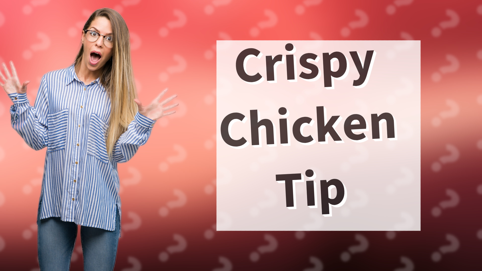 Crispy Chicken Tip