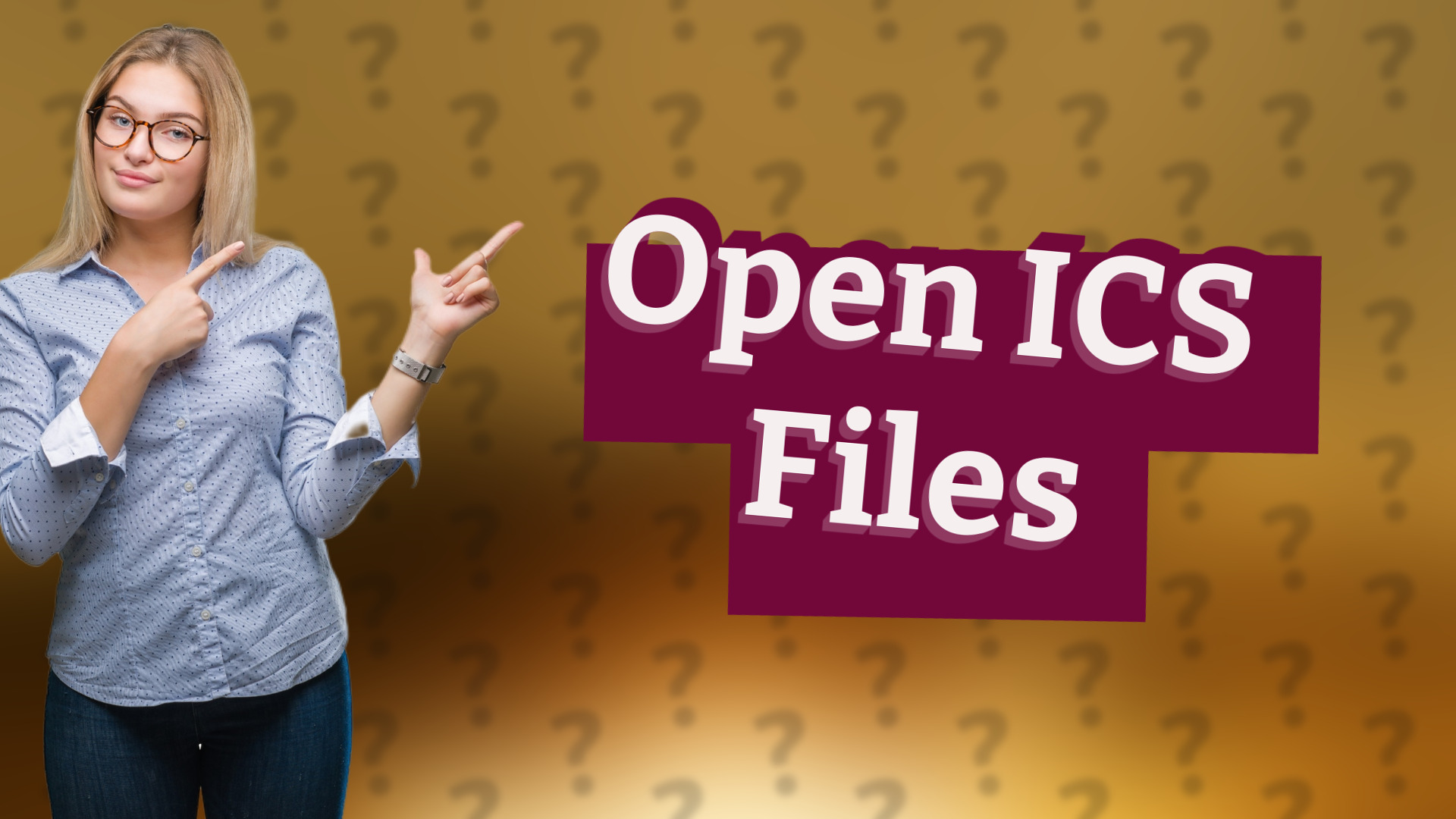 Open ICS Files