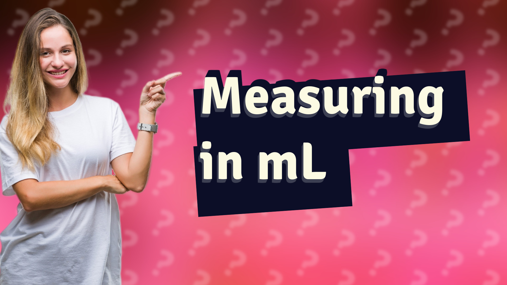 Measuring in mL