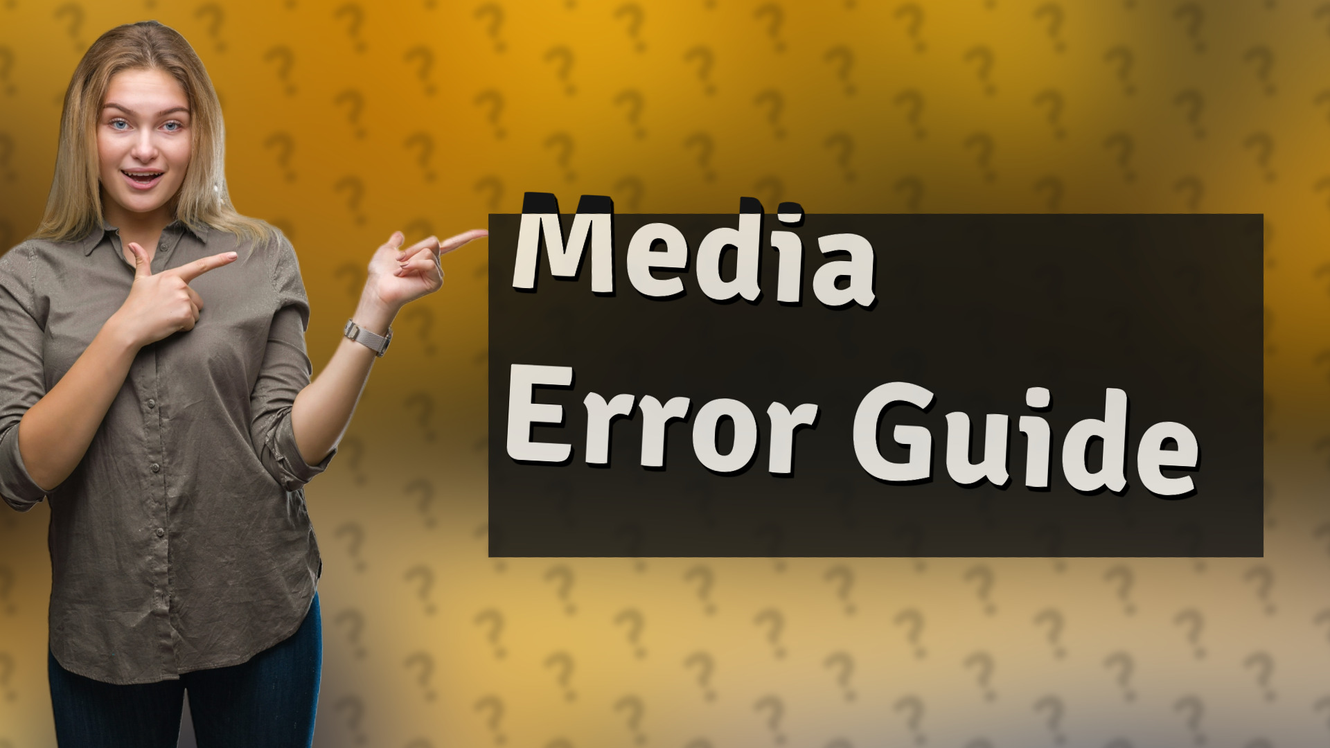 Media Error Guide