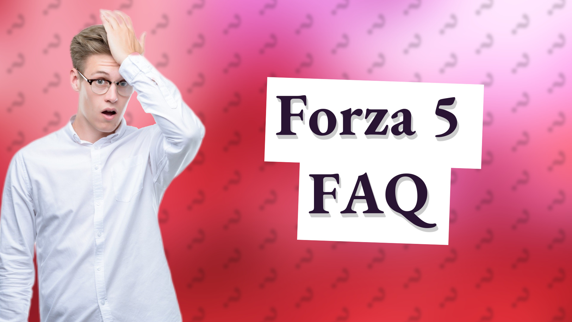 Forza 5 FAQ