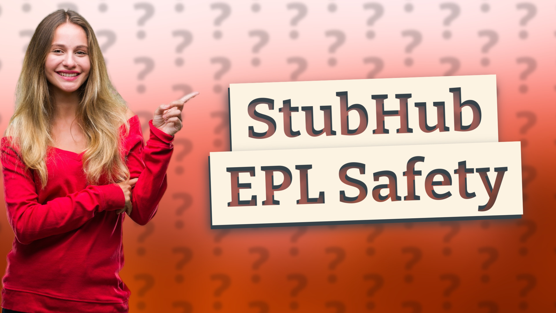 StubHub EPL Safety