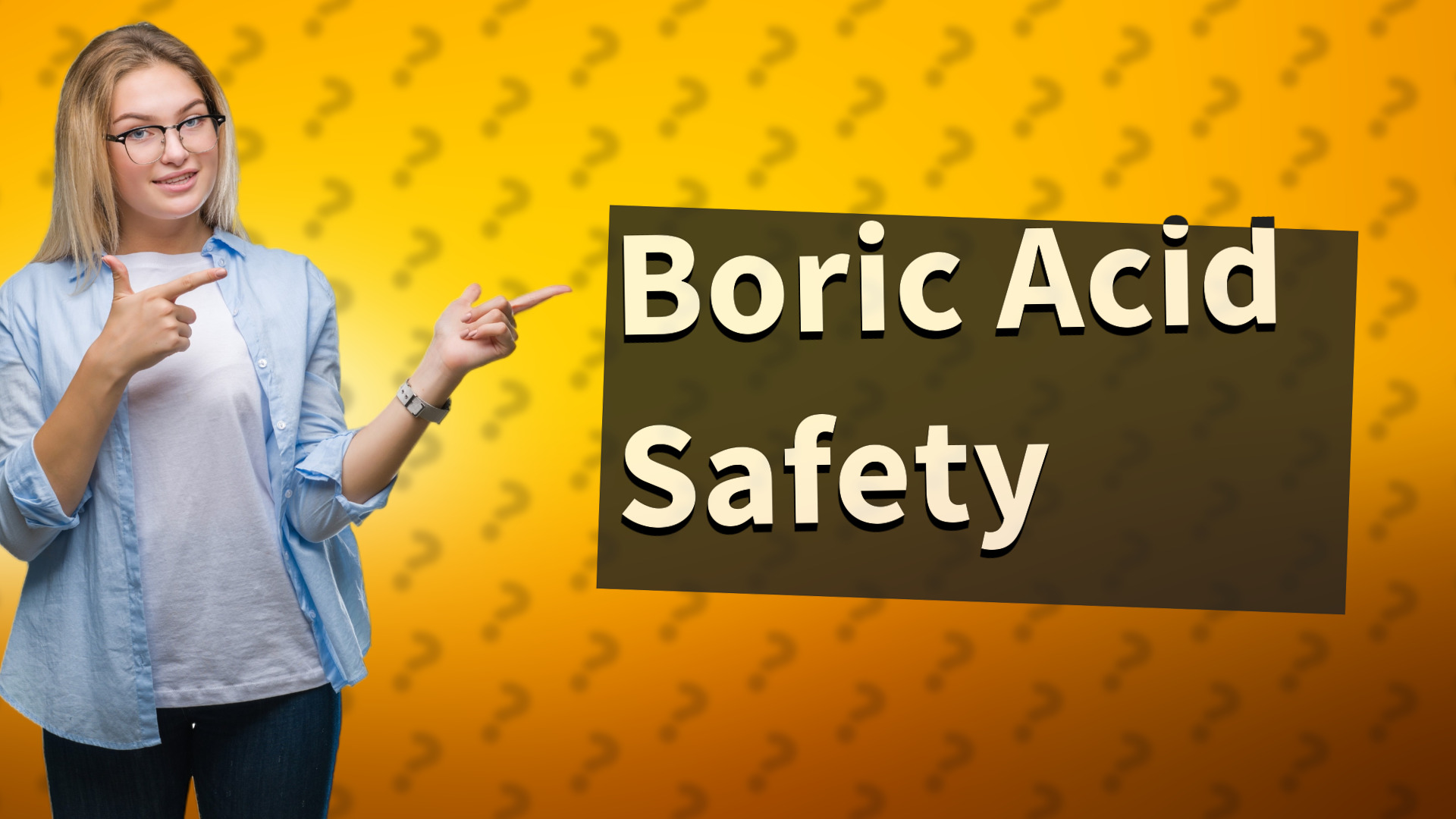 Boric Acid Safety