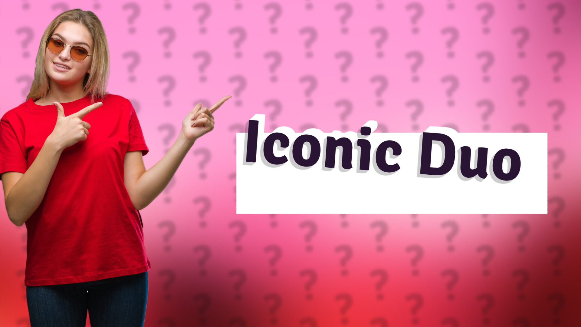 Iconic Duo