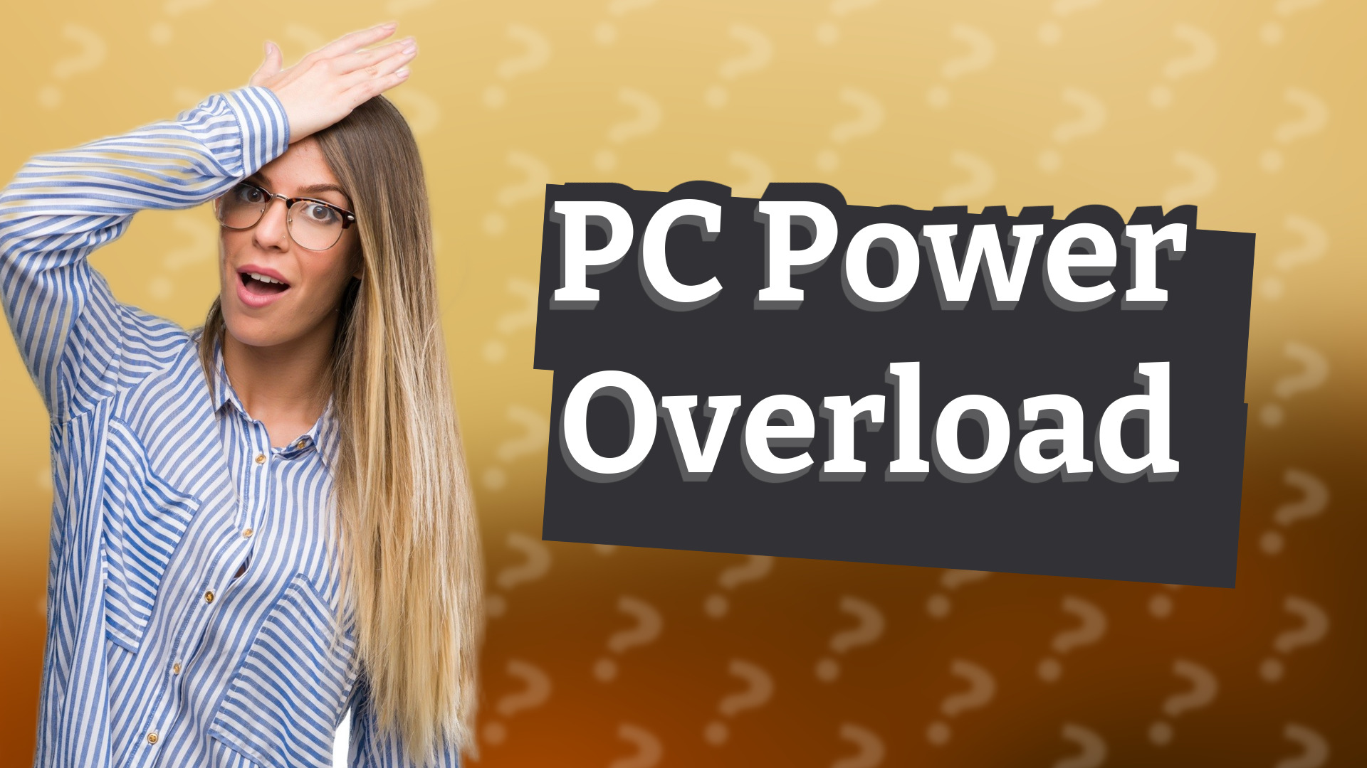 PC Power Overload
