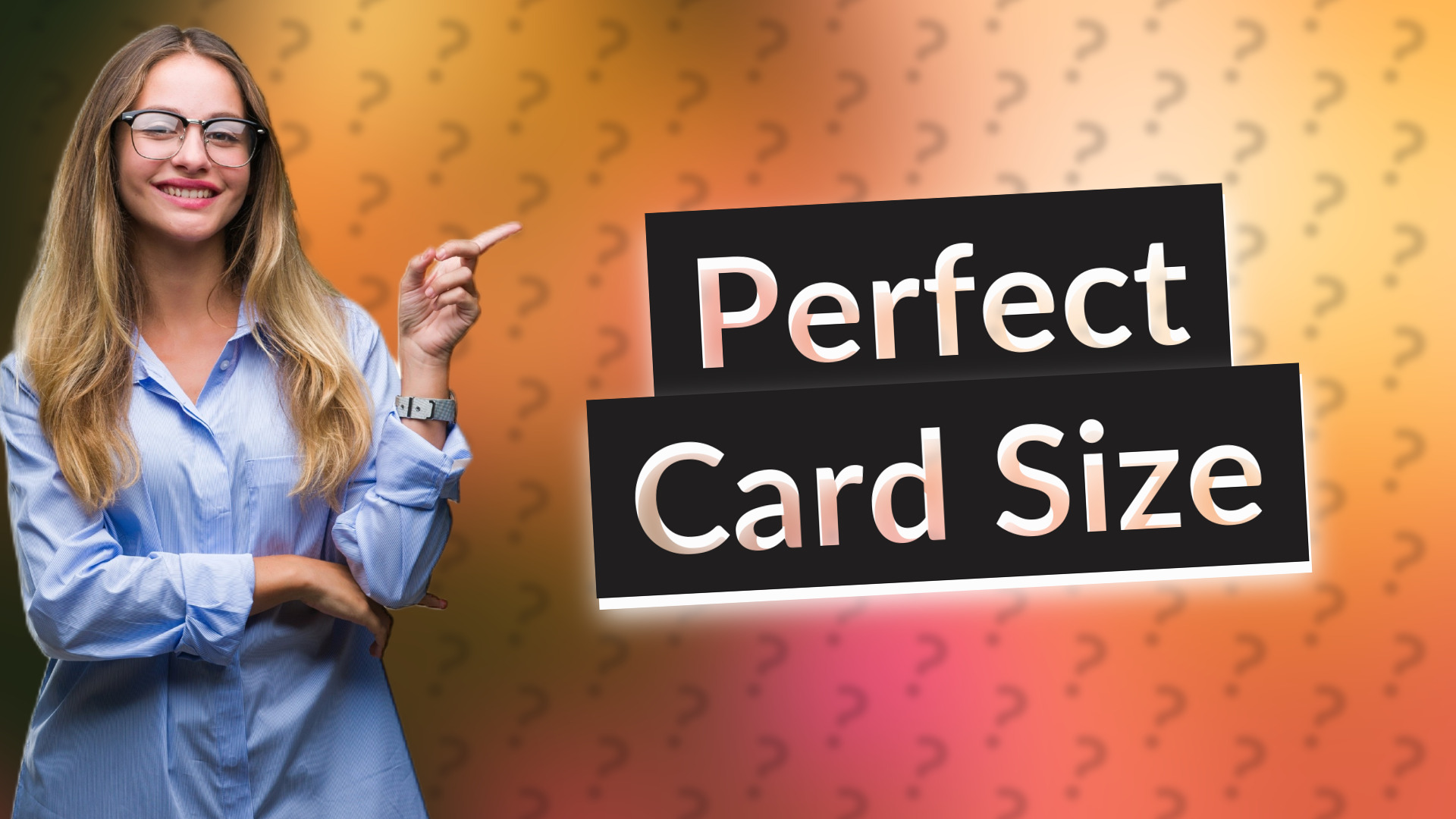 Perfect Card Size
