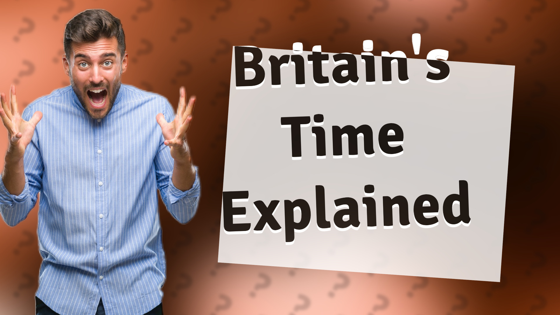 Britain's Time Explained