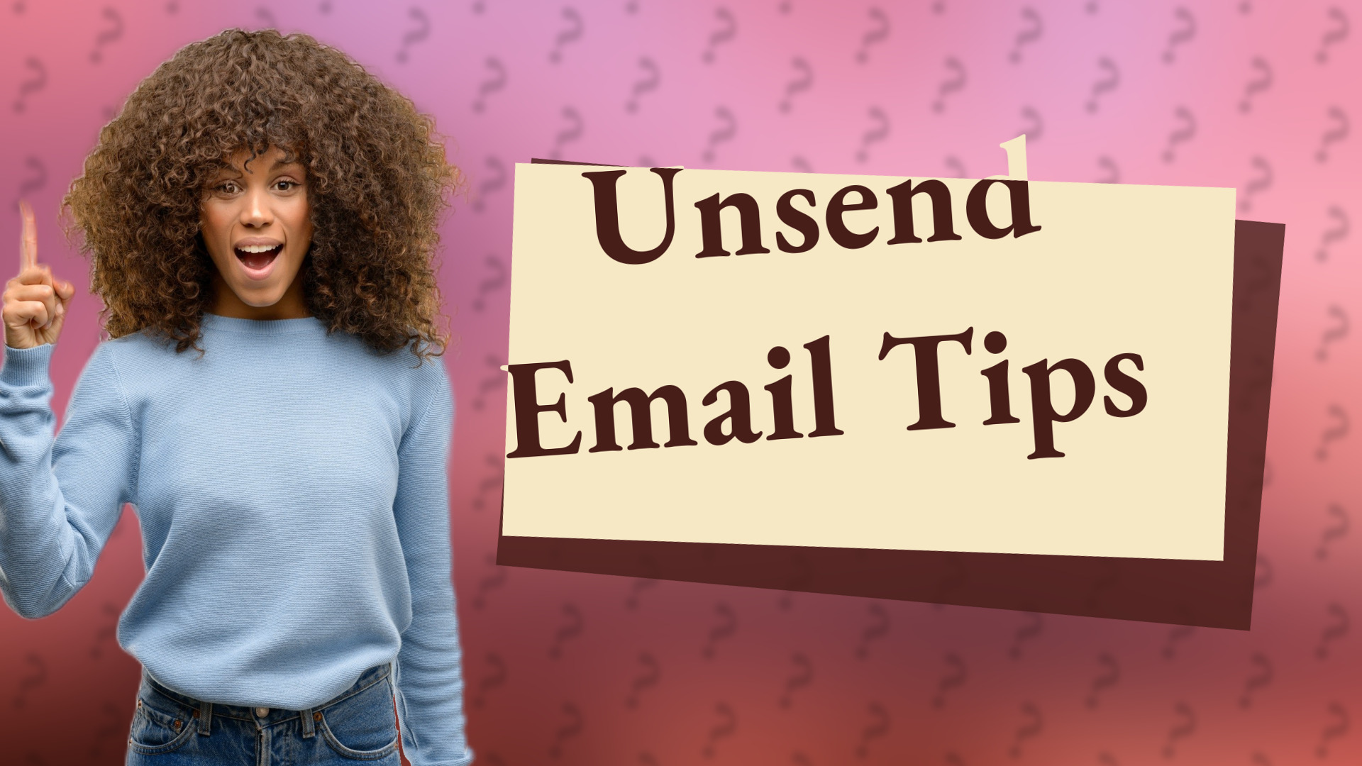 Unsend Email Tips