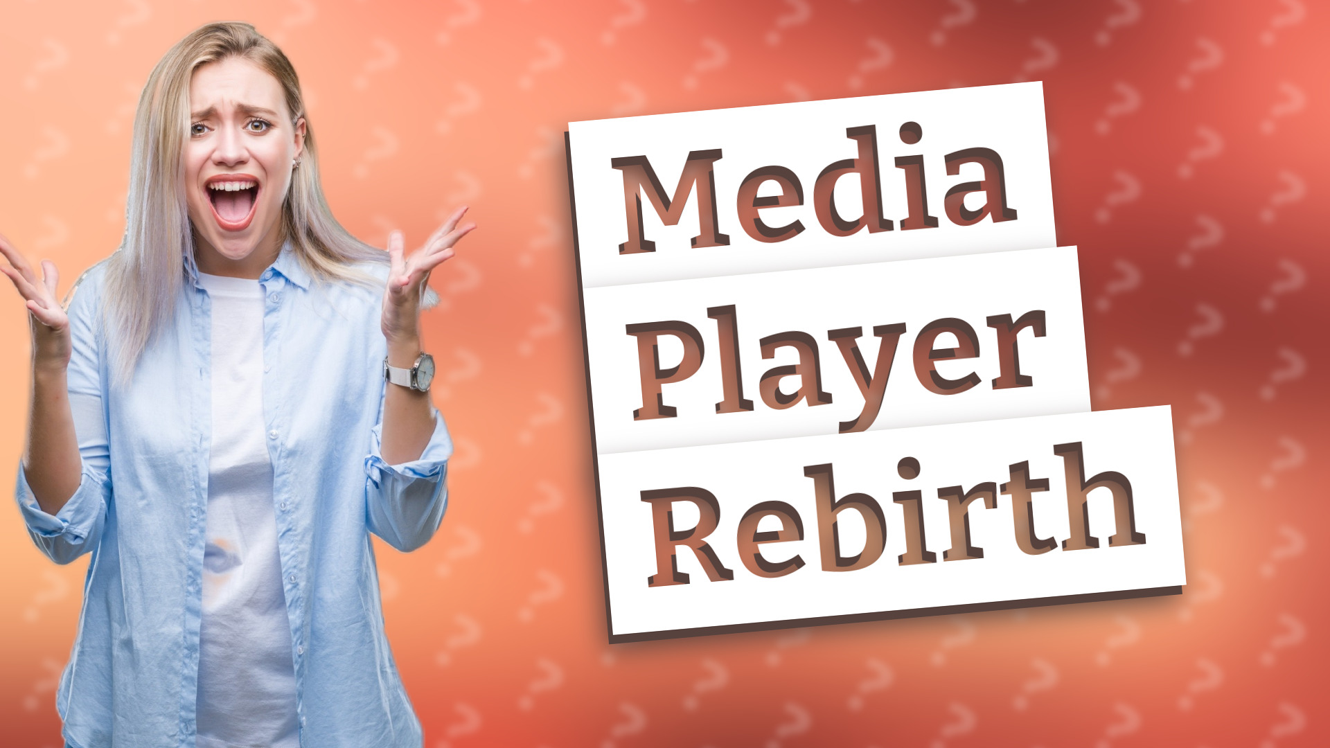 Media Player Rebirth