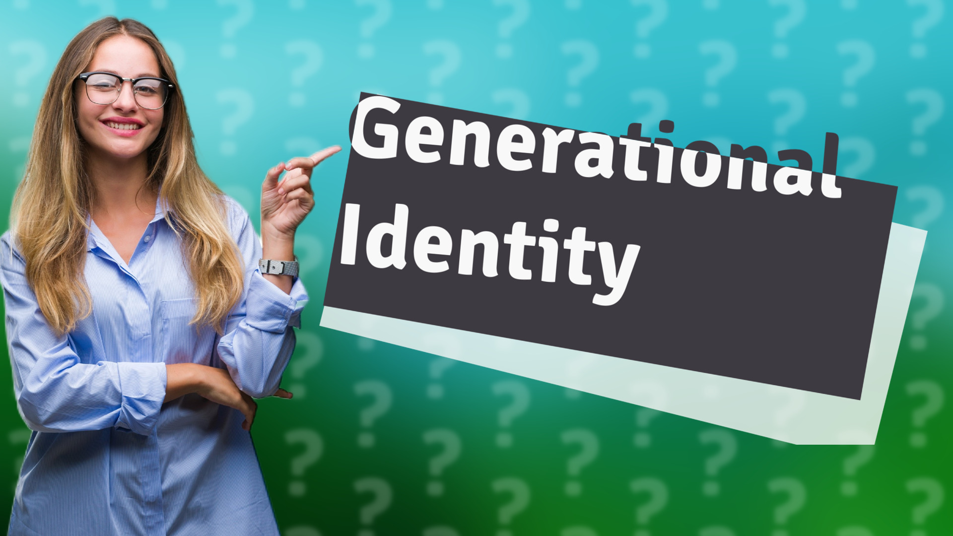 Generational Identity