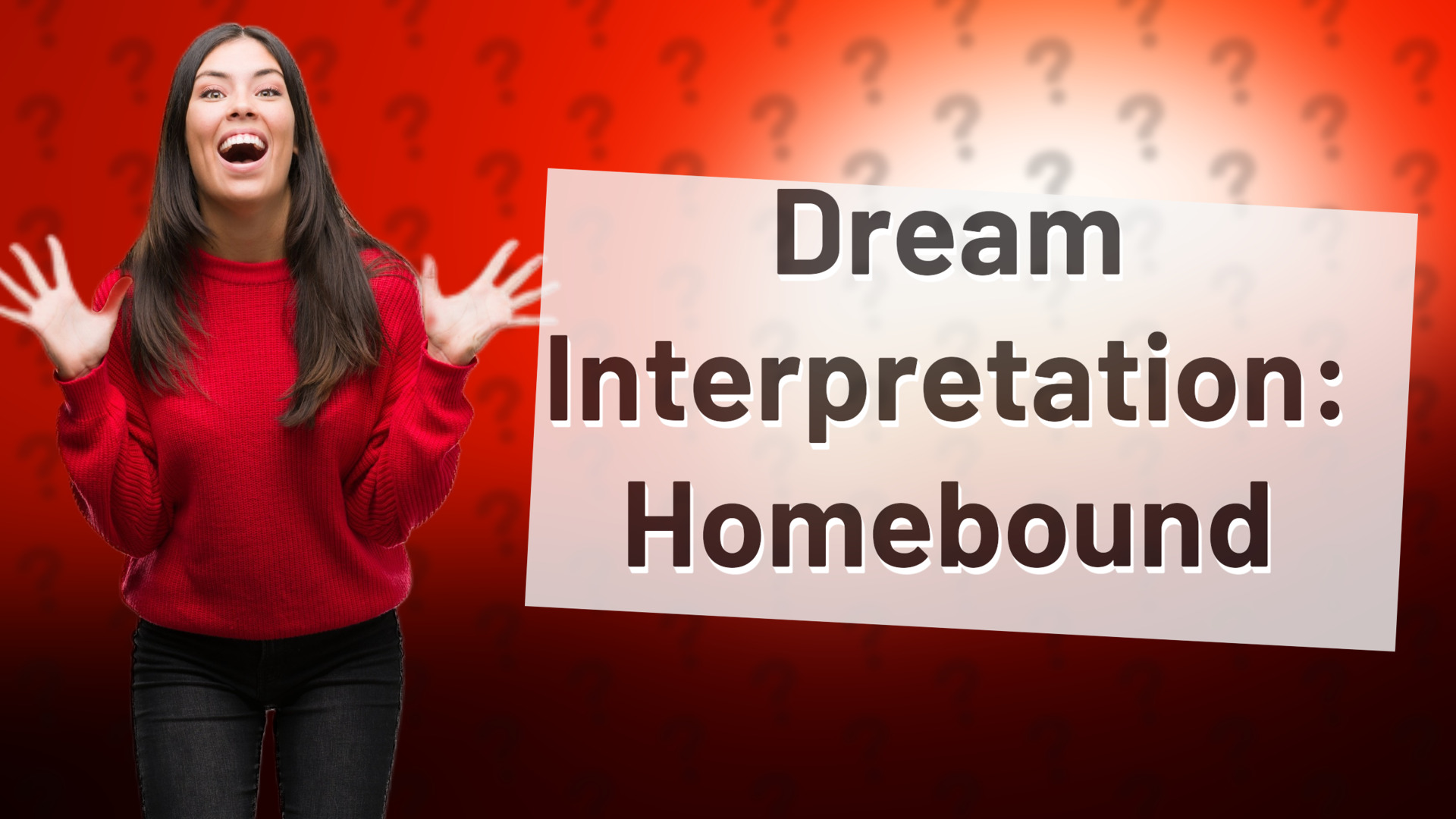 Dream Interpretation: Homebound