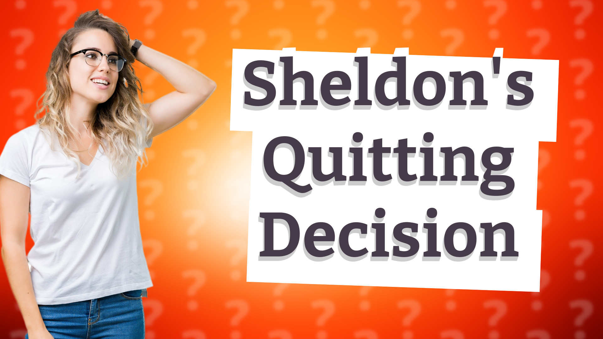 Sheldon's Quitting Decision