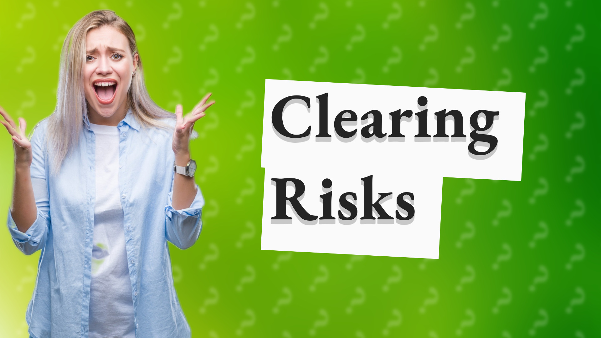 Clearing Risks