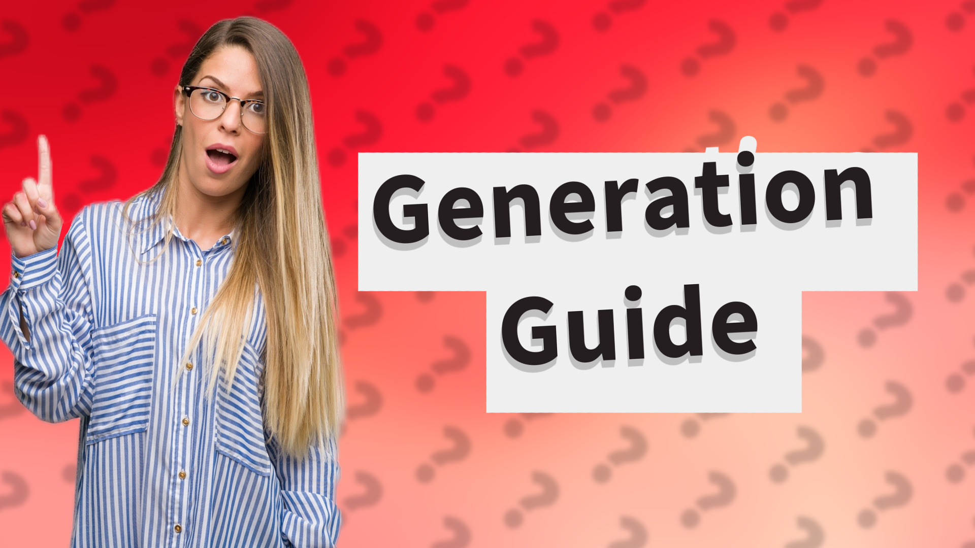 Generation Guide