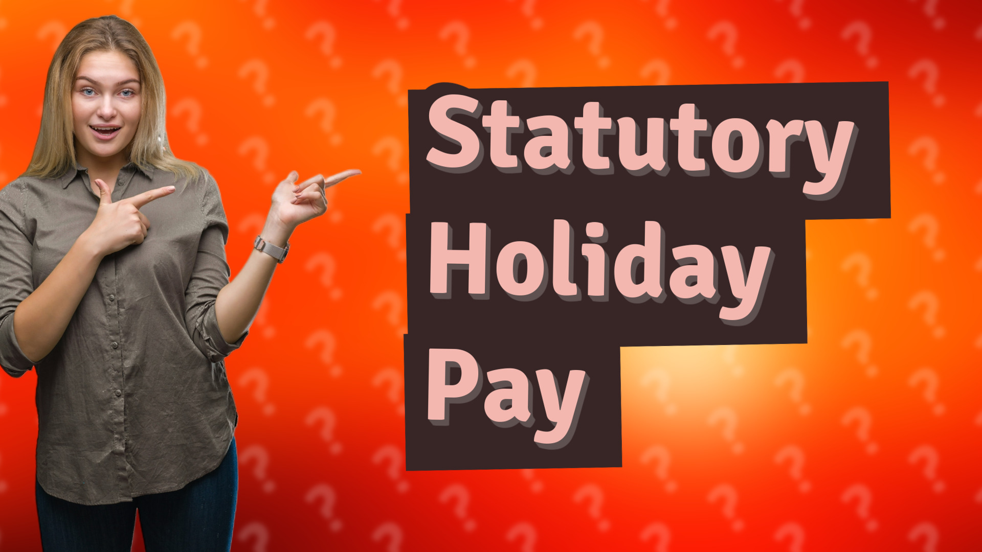 Statutory Holiday Pay