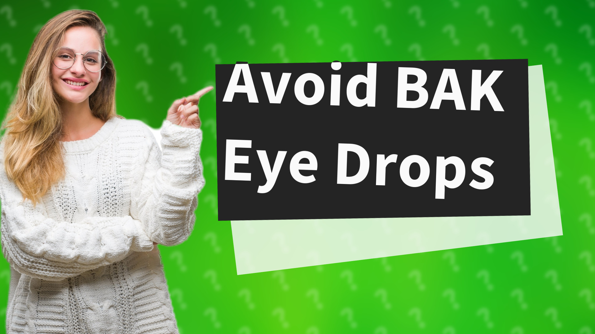 Avoid BAK Eye Drops