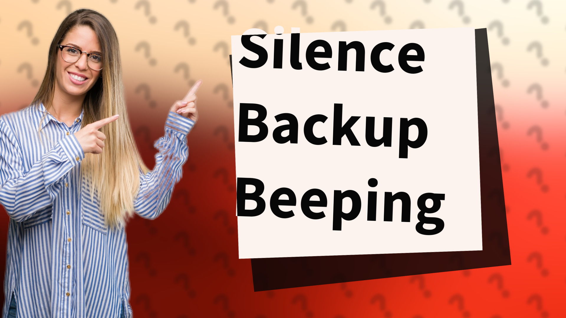 Silence Backup Beeping