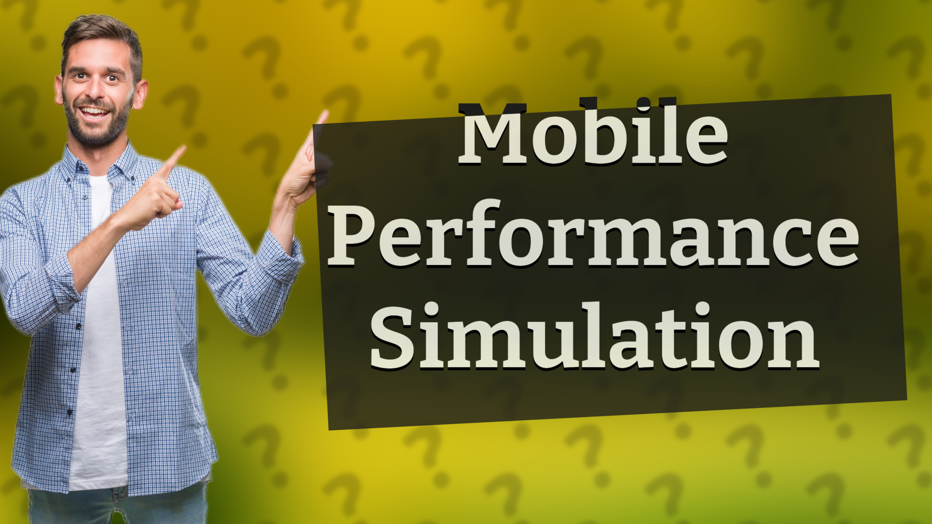 Mobile Performance Simulation