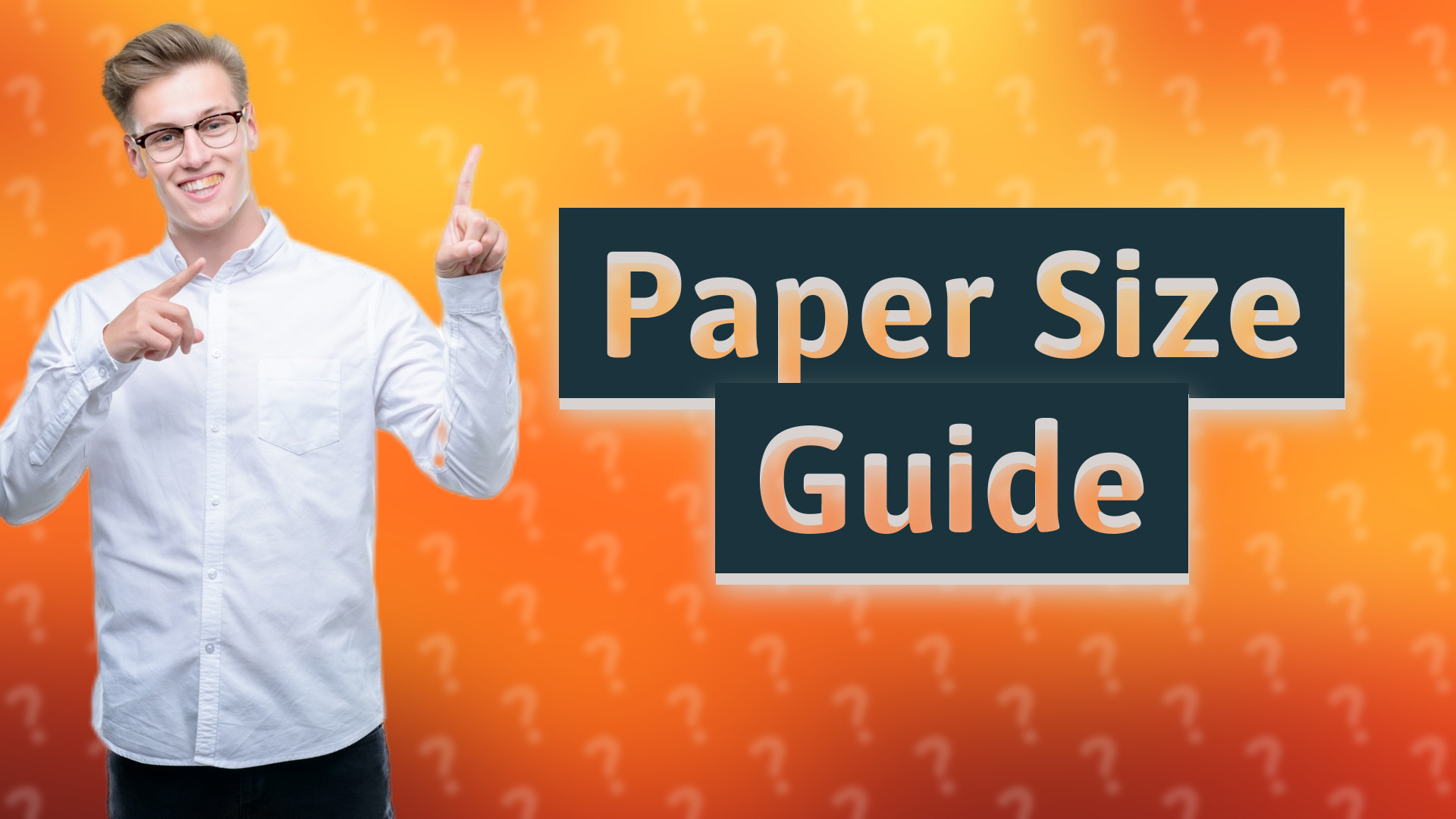 Paper Size Guide
