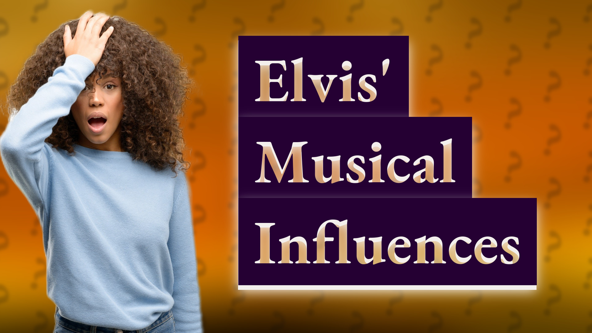 Elvis' Musical Influences