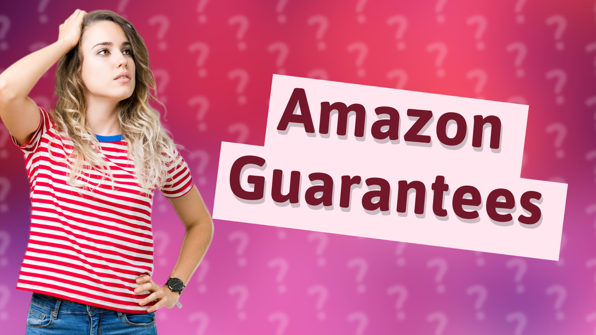 Amazon Guarantees
