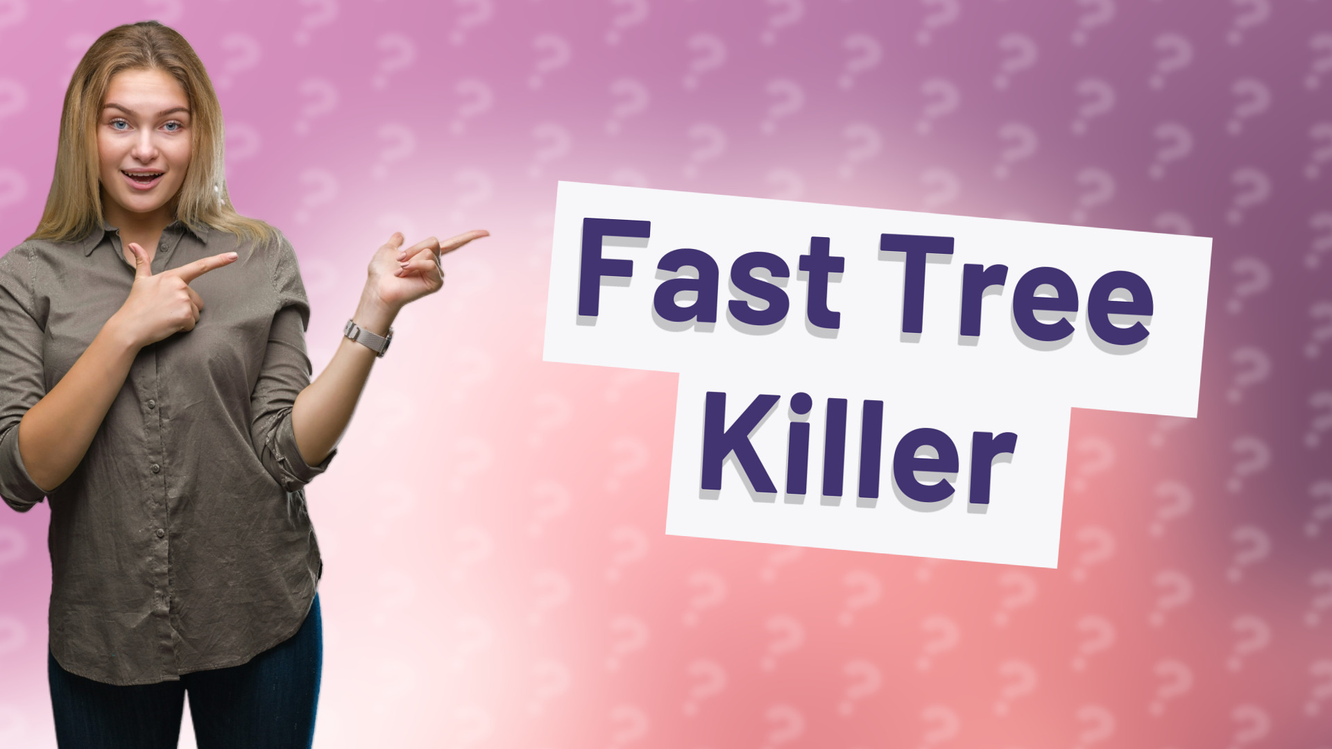 Fast Tree Killer