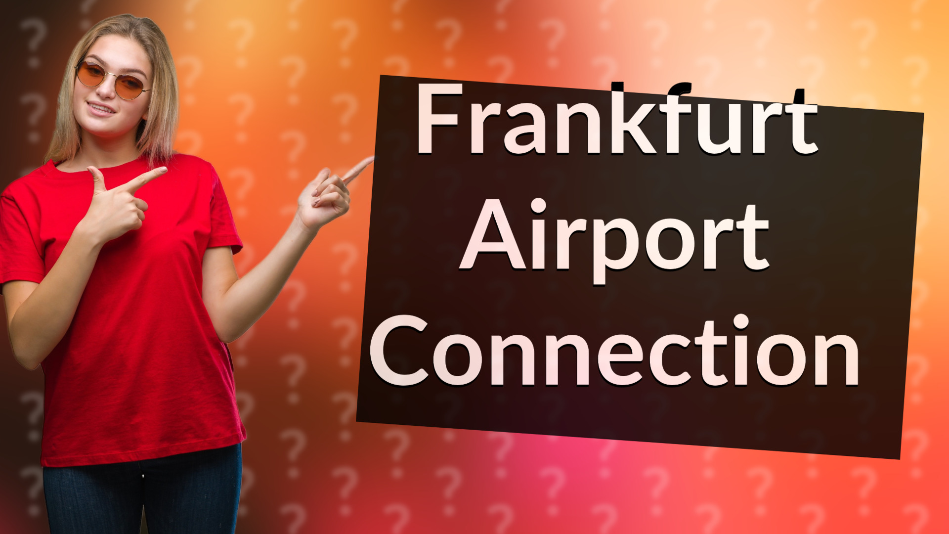 Frankfurt Airport Connection