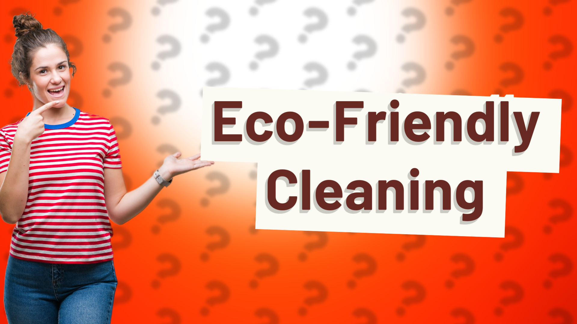 Eco-Friendly Cleaning