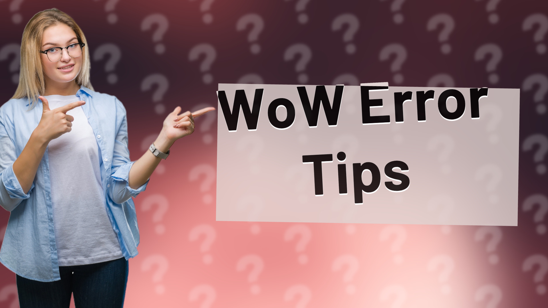 WoW Error Tips