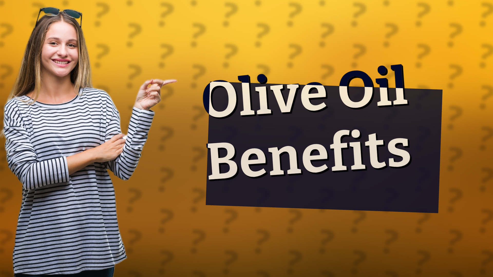 Olive Oil Benefits