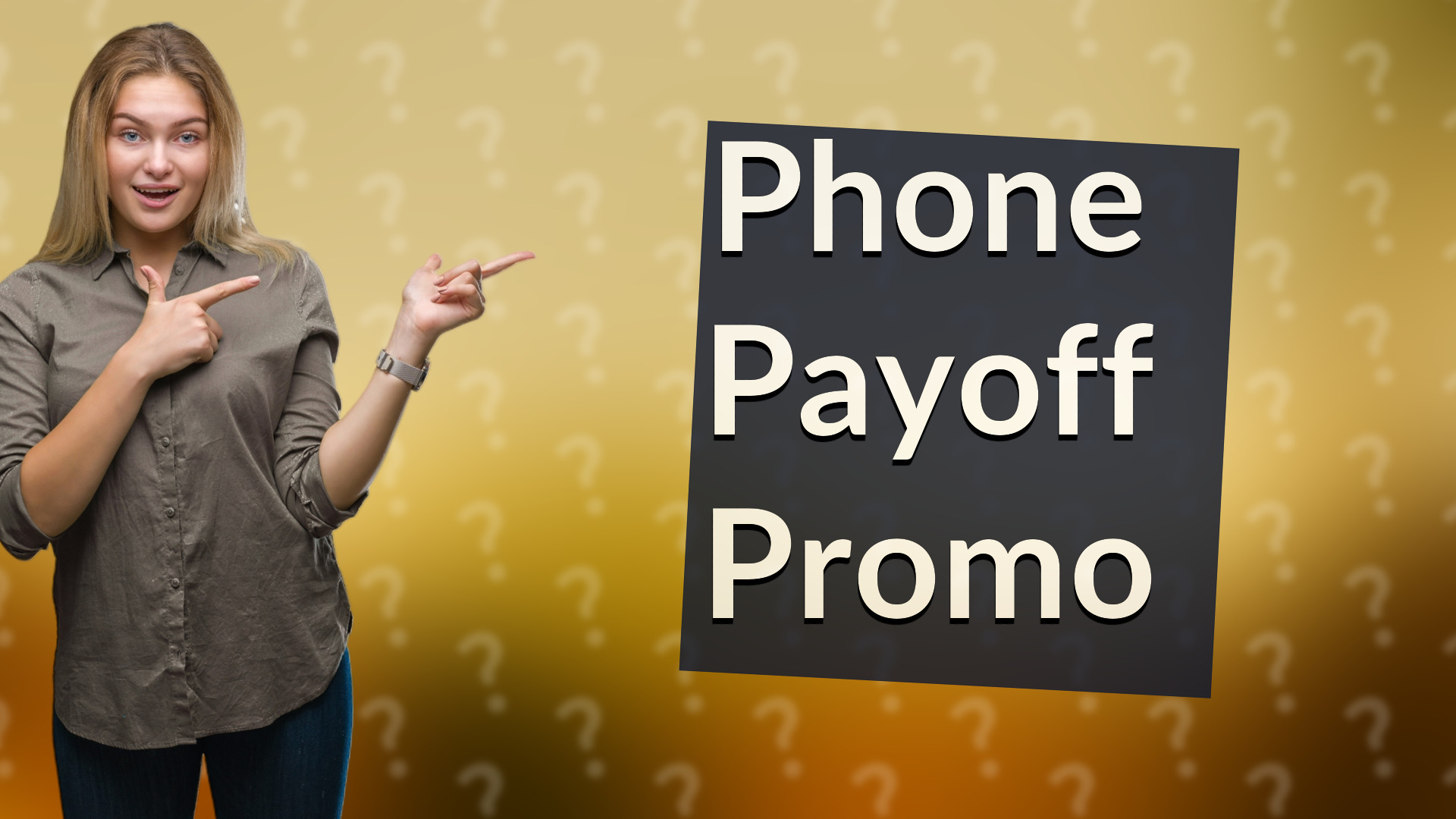Phone Payoff Promo